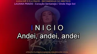 KARAOKÊ  - LAUANA PRADO -  Coração Sertanejo - Onde Haja Sol  -  cont- 12 988170131 .