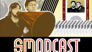 SModcast -- I'm Gordon f*cking Lightfoot