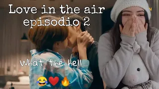 (ENG SUB) REACCIÓN/REACTION LOVE IN THE AIR บรรยากาศรัก เดอะซีรีส์ EP. 2