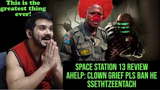 Space Station 13 Review | AHELP: Clown Grief Pls Ban He™ reaction