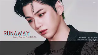 (thaisub/karaoke)Kang Daniel (feat. Yumdda) -'RUNAWAY