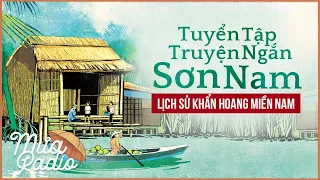 Lịch Sử Khẩn Hoang Miền Nam – Sơn Nam - Văn Học Việt Nam - Mưa Radio