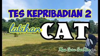 Latihan Mengadapi Tes Kepribadian dalam CAT atau Psikotes @masgurusarkim2020