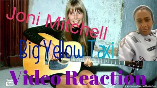 Joni Mitchell - Big Yellow Taxi *Video REACTION*