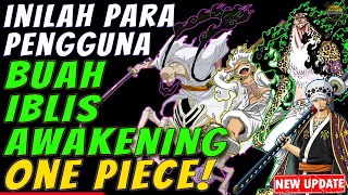 PARA PENGGUNA BUAH IBLIS AWAKENING ONE PIECE! - ONE PIECE UPDATE - FAKTA TEORI ONE PIECE