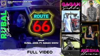 ROUTE 66 (Official Video) : Rubal Jawa Ft. Gagan Sidhu | Latest Punjabi Song 2023 | Ustat Production