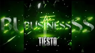 Tiesto- The Business (feat. Ty$)  Electronica Remix