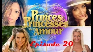Les Princes et les Princesses de l'Amour Épisode 20 FULL HD - Vidéo du 29 Décembre 2017