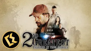 OFFICIAL FREE FULL LENGTH MOVIE "2nd Greatest" - Christian Inspiration