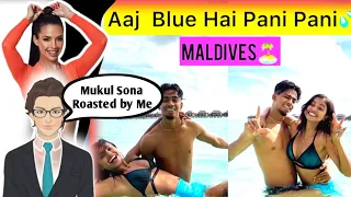 Aaj Blue Hai Pani Pani | Maldives Tour Sona Dey | Roasted by Innocent Boy #mukulsonams