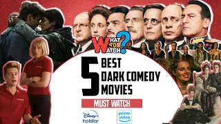 5 Dark Comedy Movies | Dark Comedy | Must Watch | What to Watch?