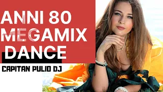 Dance Anni 80' MEGAMIX - Gazebo, Sandra, Dan arrow, Raf, Valerie Dore, Modern Talking, Viaverdi,