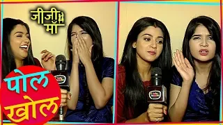 Bhavika Sharma aka Niyati & Tanvi Dogra aka Falguni Reveal secrets Of Jiji Maa | Pol Khol