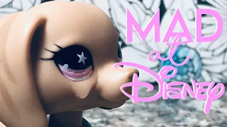 LPS: Mad At Disney (Music Video)