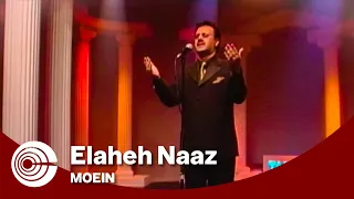 Moein - Elahe Naz | معین - الهه ناز