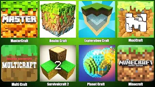 Minecraft,MasterCraft,Realm Craft,Exploration Craft,MaxiCraft,Multi Craft,Survivalcraft 2