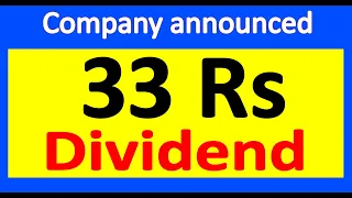 Company announced 33 Rs dividend | Upcoming dividend stocks