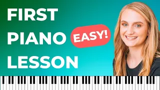 Your First Piano Lesson - Learn a Song in 15 Minutes