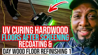 UV curing Hardwood Floors after Screening & Recoating | 1 Day Wood Floor Refinishing