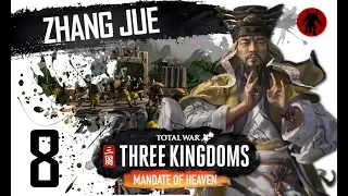 Total War: Three Kingdoms Mandate of Heaven - Zhang Jue #8