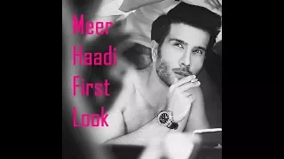 First Look Of Meer Hadi @ Khanni Drama| Khaani drama Lover Most viewed Clip