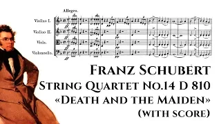 Franz Schubert - String Quartet No.14, D 810 "Death and the Maiden" (with score)