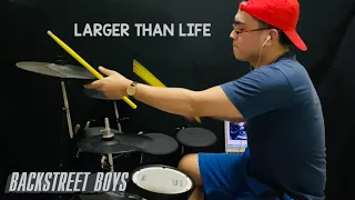 Backstreet Boys - Larger Than Life | Drum Cover
