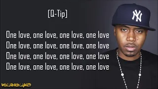 Nas - One Love ft. Q-Tip (Lyrics)