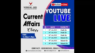 05th JULY | DAILY CURRENT AFFAIRS IAS, OAS AND WBCS |VANIK-IAS YOUTUBE LIVE CA #VANIKIAS