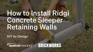 How to Install Ridgi Concrete Sleepers // DIY by Design