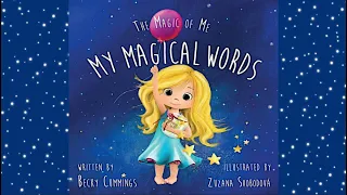 My Magical Words by Becky Cummings | A Book About The Power of Positive Affirmations | Read Aloud
