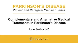 Complementary and Alternative Medical Treatments in Parkinson’s Disease