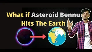 NASA plan to save Earth from a Giant Asteroid Bennu