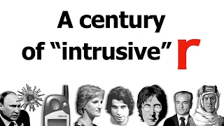 A century of "intrusive" R in English