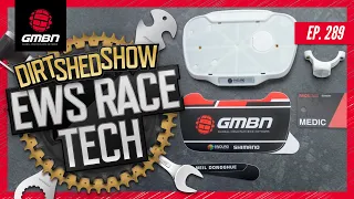 Best Tech Of The Enduro World Series | Dirt Shed Show Ep. 289