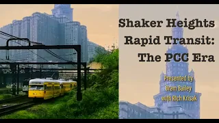 Trolleyology: Shaker Heights Rapid Transit - The PCC Era