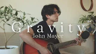 Gravity - John Mayer【Acoustic Cover】