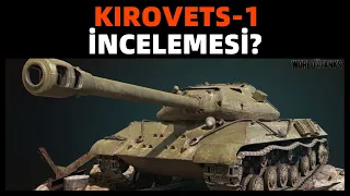 WoT || Kirovets-1 İncelemesi