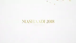 MASHAADI 2018 Coming soon