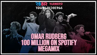 Omar Rudberg MegaMix | 100 million on Spotify