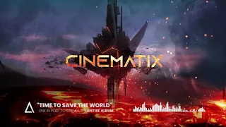 "Time to Save the World" from the Audiomachine release CINEMATIX
