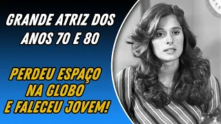 Actress Thais de Andrade: Famous in the 70s and 80s, she lost space on TV Globo and died young!