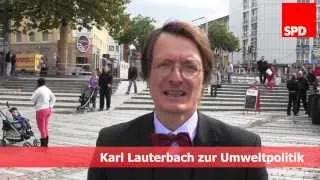 Karl Lauterbach zur Umwelt- und Energiepolitik