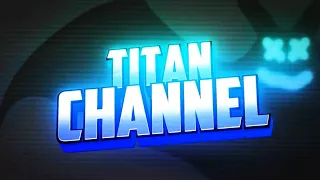 Все интро Titan Channel