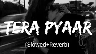 Tera Pyaar(Slowed+Reverb) | Gulzaar Chhaniwala| Mahi Gaur | Rajat pndt creations