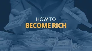 How to Become Rich | Brian Tracy