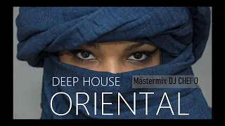 DEEP HOUSE ORIENTAL MASTERMIX DJ CHEPO
