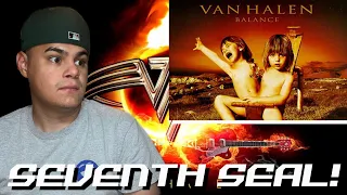 First Reaction To: Seventh Seal- Van Halen! | This riff is next level!