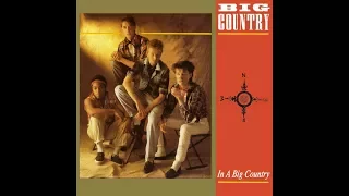Big Country - In A Big Country (Single Mix)