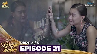 MANO PO LEGACY: The Flower Sisters | Episode 21 (2/5) | Regal Entertainment